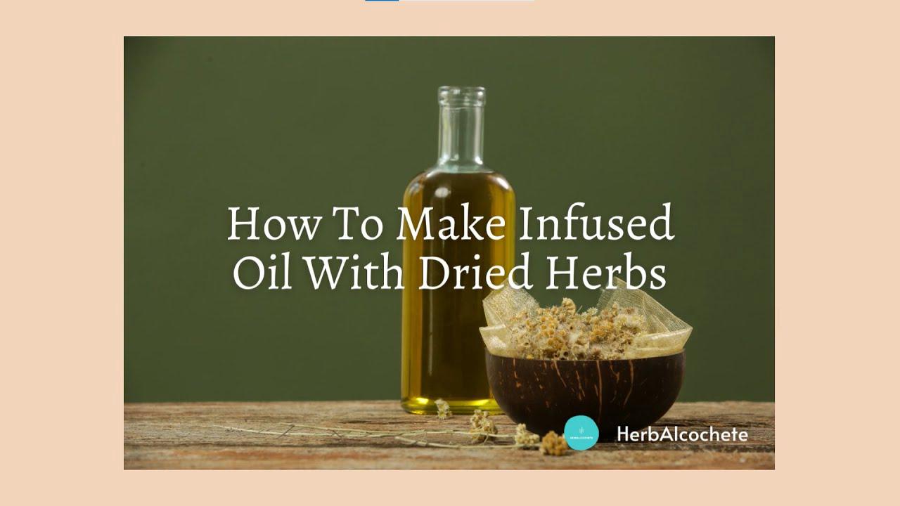 'Video thumbnail for How To Make Infused Oil With Dried Herbs'