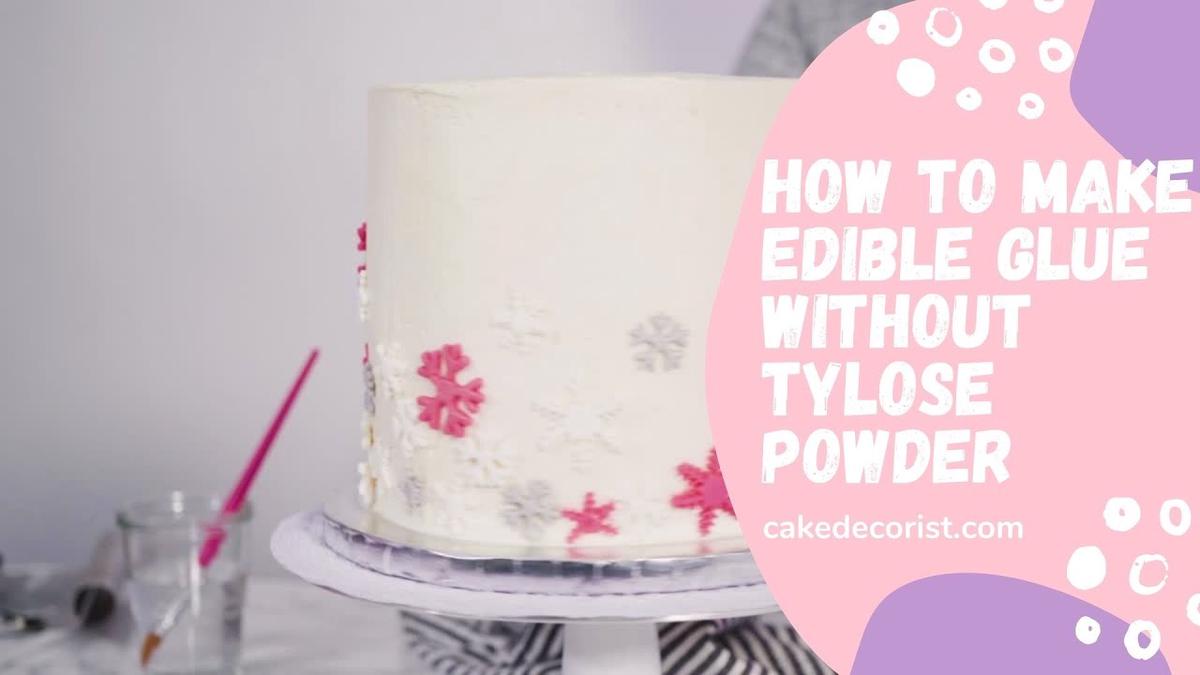 'Video thumbnail for How To Make Edible Glue Without Tylose Powder'