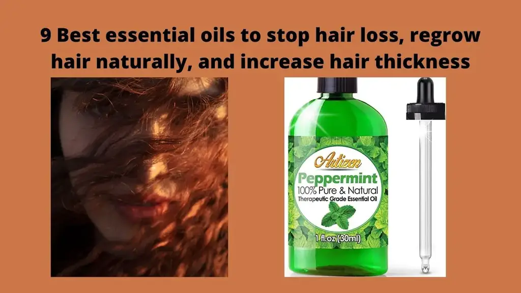'Video thumbnail for 9 Best essential oils to stop hair loss, regrow hair naturally, and increase hair thickness'