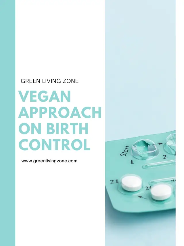 Vegan Approach on Birth Control